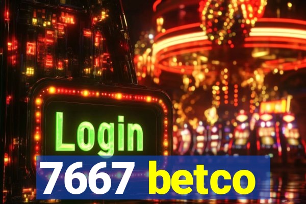 7667 betco